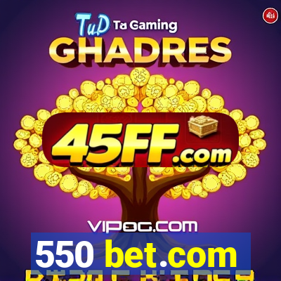 550 bet.com